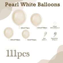 111pcs Pearlescent White Balloon Arch Kit, Featuring Pearlescent White Latex Balloons In Various Sizes (18, 12, 10, And 5 Inches); Perfect For Birthday Parties, Baby Showers, Proposals, Engagements, Weddings, Anniversaries, And More. - View 3