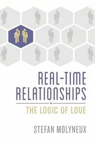 Pre-Owned Real-Time Relationships: The Logic Of Love (Paperback) By Stefan Molyneux - Single Book - View 1