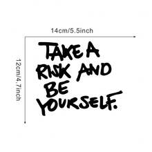 "Take A Risk And Be Yourself" Inspirational Quote Decal For Bathroom Vanity Mirror Home Decor - A - View 4