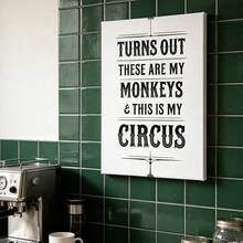 1件裝「These Were My Monkeys, This Is My Circus」啞光直式海報，幽默金句，辦公室趣味禮物，適合男女，牆面裝飾，帆布畫，生日畢業禮物 - 彩色 - 查看 11