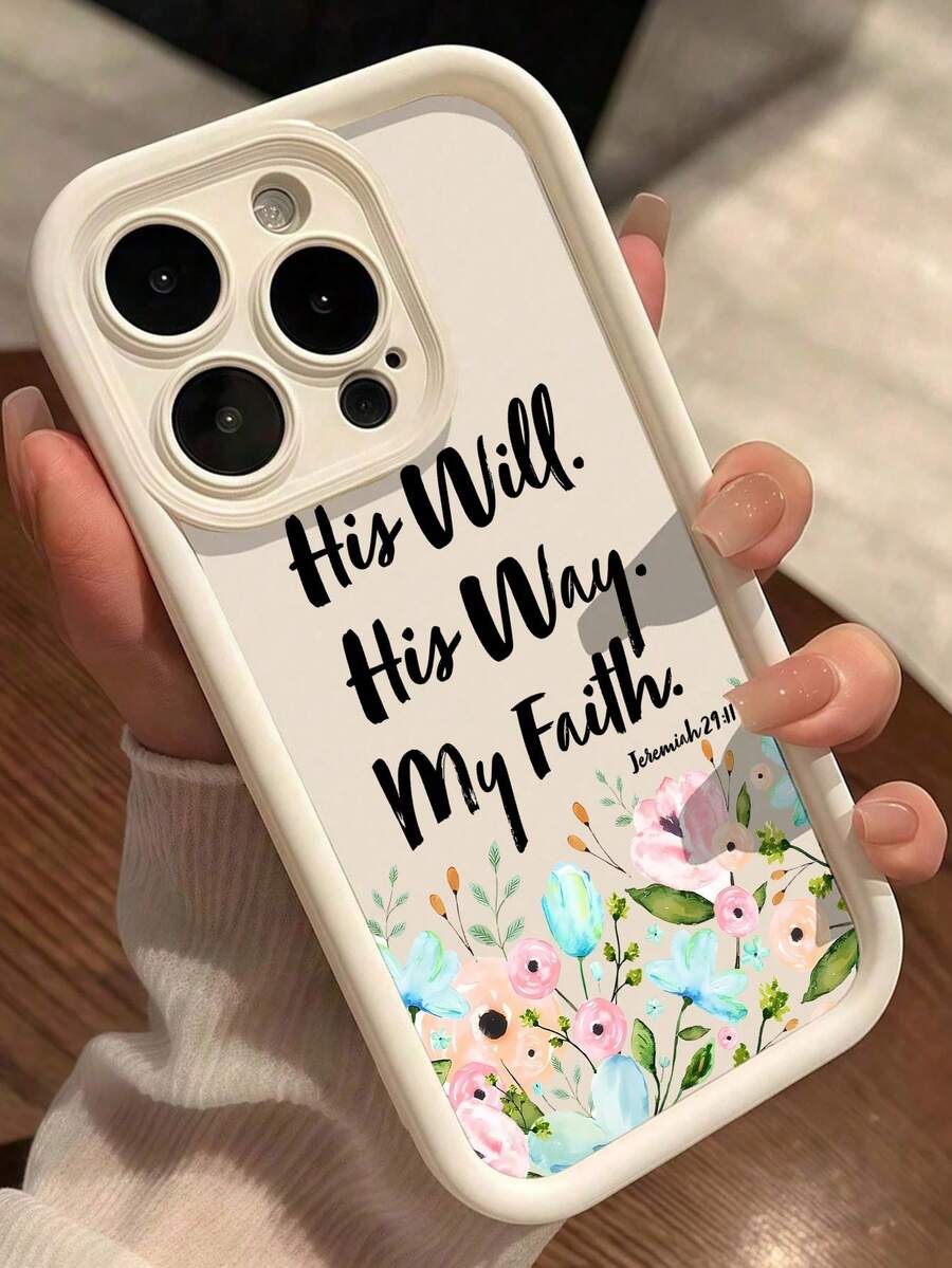 1pc Minimalist Artistic Handwritten English Religious Faith Slogan Watercolor Floral Pattern Thick Anti-Drop Full Coverage Soft Phone Case Compatible With Iphone 11/12/13/14/15/16/17 Pro Max - Multicolor - View 1