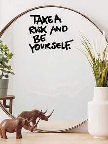 "Take A Risk And Be Yourself" Inspirational Quote Decal For Bathroom Vanity Mirror Home Decor - A - View 3