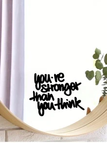 "You're Stronger Than You Think" Mirror Wall Decal, Motivational Quote Vinyl Sticker - B - View 2