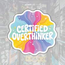 3Inches-1PC Certified Overthinker Sticker Funny Anxiety Adhd Overthinking Decal Neurodivergent Humor Gift For Kindle Planner E‑Reader Laptop Notebooks Cups Journals Lockers Students Teachers Office Workers Creatives - Multicolor - View 1