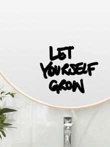 1PC"LET YOURSELF GROW" Self-Growth Motivational Quote Vinyl Decal For Bathroom Vanity Mirror Home Decor - A - View 9