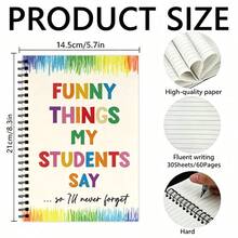 Teacher's Notebook, College Line Spacing English Version, "Student's Funny Sayings" Diary, Office & Study Supplies, Ideal Gift For Teacher's Day, Back To School, Christmas - A5 - View 2