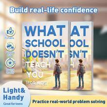 Essential Life Lessons Beyond The Classroom, Build Confidence, Independence And Calm Problem-Solving Skills, Practical Wisdom For Everyday Decisions And Actions - The School Will Not Teach You Anything - View 2