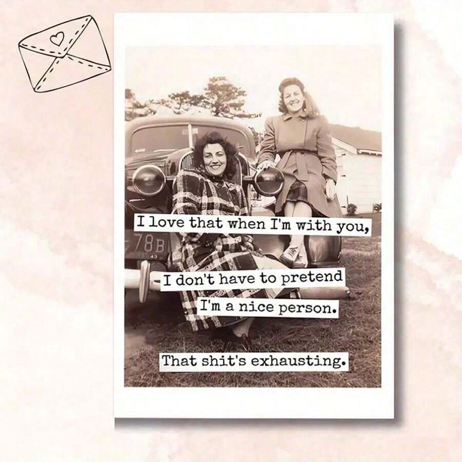 1pc Humorous Birthday Card, Two Women Riding On Head Pattern, Text "I Love Being With You Because I Don't Have To Pretend", Cartoon Pattern Humorous Friendship Card, Best Gift For Friends And Family, High Quality Printing, Includes Envelope - Multicolor - View 1