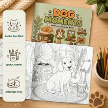 "Dog Moments" Adult Coloring Book, 24 Pages Cute Puppy Coloring Collection, Cozy Home Scenes, Relaxing Animal Art, Stress Relief Creative Coloring Fun, Perfect Gift For Dog Lovers - Dog Moments Coloring - View 2