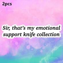 1/2/5pcs "Sir, That's My E Knife Collection"Stickers,Funny Text Waterproof Vinyl Decal, Weird Dark Humor Stickers,Suitable For Cars, Windows, Laptops, Trucks, Laptop, Water Bottle, Notebook, Tool Box, Knife Collector Gift Decor - A - View 11
