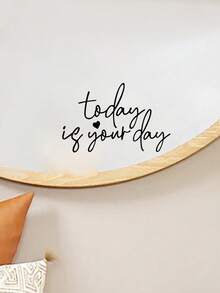 Today Is Your Day Mirror Wall Sticker Heart Positive Quote Decal - A - View 4