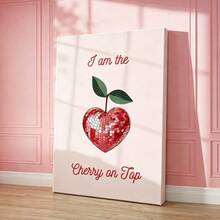 1pc "I Am The Cherry On Top" - Disco Heart Cherry Poster - Fun Wall Art - Home Kitchen Decor Artwork - Living Room, Bedroom Canvas Wall Decor - Multicolor - View 1