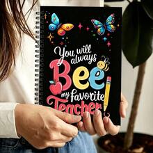 1Pc, Colorful Butterfly And Bee Theme, Spiral Notebook, You Will Always Bee My Favorite Teacher Quote, Black Cover With School Icons, 21Cm X 14.5Cm Format, (60 Pages) Daily Journaling And Class Notes, Perfect Appreciation Gift For Educators - Rectangle - View 7
