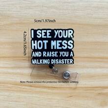 I SEE YOUR HOT MESS AND RAISE YOU A WALKING DISASTER Retractable D Card Holder Reel With Cute Cartoon Design, Nurse Hospital Badge Holder Office Lanyard 1pc - X910 - View 3