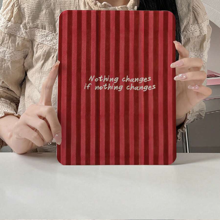 1pc Red Vertical Striped "Nothing Changes If Nothing Changes" Quote Print Protective Case, With Pen Slot, Multi-Angle Magnetic Stand, Supports Auto Sleep/Wake, Tablet Protective Case, Compatible With IPad PRO/AIR, Pad 5/6/7, MatePad