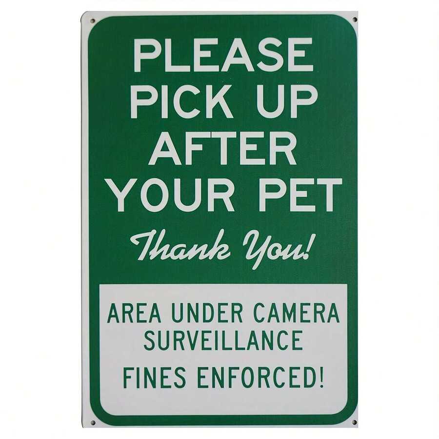 1pc Of -Style 8 0X12 0Inch Metal Pet Reminder Sign - Please Pick It Up Behind The Pet, Monitor The Area, Fine Enforcement - Green And White, Wall-Mounted, Suitable For Courtyard And Outdoor Use