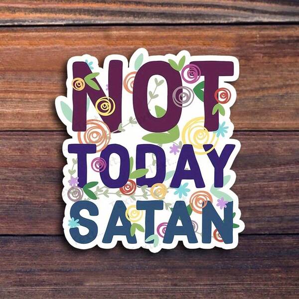 1/2/5 Piezas Pegatina de Vinilo de 3 Pulgadas "Not Today Satan", Perfecta para Portátiles, Botellas de Agua & talla grande, Regalo Ideal para Entusiastas del Humor & Amantes del Sarcasmo, Memes, Pegatina, Humor, Regalo