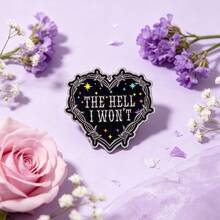 "THE HELL I WON'T" Lustige Zitat Anstecknadel Emaille-Pins und Broschen Abzeichen-Pins für Rucksäcke Taschen Rucksack coole Dekoration Freund für Geschenke - Verschiedenfarbig - Übersicht 8