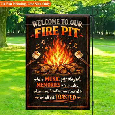 1pc 2D Garden Flag, Welcome To The Warm Bonfire Garden Flag - Single-Sided Print Outdoor Garden Home Decor, Holiday Decoration, Durable Polyester Material, 11.8x17.7 Inches, Flag Pole Not Included