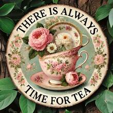 2D Flat - 1 Vintage "Tea Time Is Always A Good Time" 8-Inch Round Metal Sign, Floral Teapot And Rose Design, Suitable For Kitchen, Living Room, Cafe Or Bar, Pre-Drilled Holes, Style As Shown In Size Chart - Multicolor - View 1