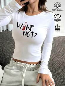 Women's Casual White 'Wine Not?' Graphic Long Sleeve T-Shirt; Soft Cotton Round Neck Top For Fall, Medium Stretch For A Bodycon Fit - White - View 1