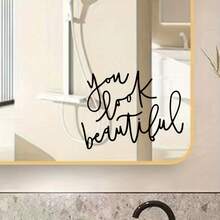 1pc You Look Beautiful Inspirational Quote Vinyl Sticker, Handwritten Text Motivational Decal For Mirror Wall Bathroom Bedroom Home Glass Decor - Black - View 1