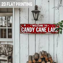 2D Flat, 1pc, Rustic Style "Welcome To Candy Cane Lane" Metal Sign, Christmas Theme Wall Decor, Suitable For Christmas Decoration, Home, Entryway, Porch, Decorative Sign (Random Style) - A - View 4