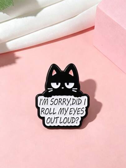 1 Pc Sassy Black Cat Enamel Pin With Funny Slogan Text, Cartoon Kitty Metal Brooch For Backpack Jacket Clothing Decoration