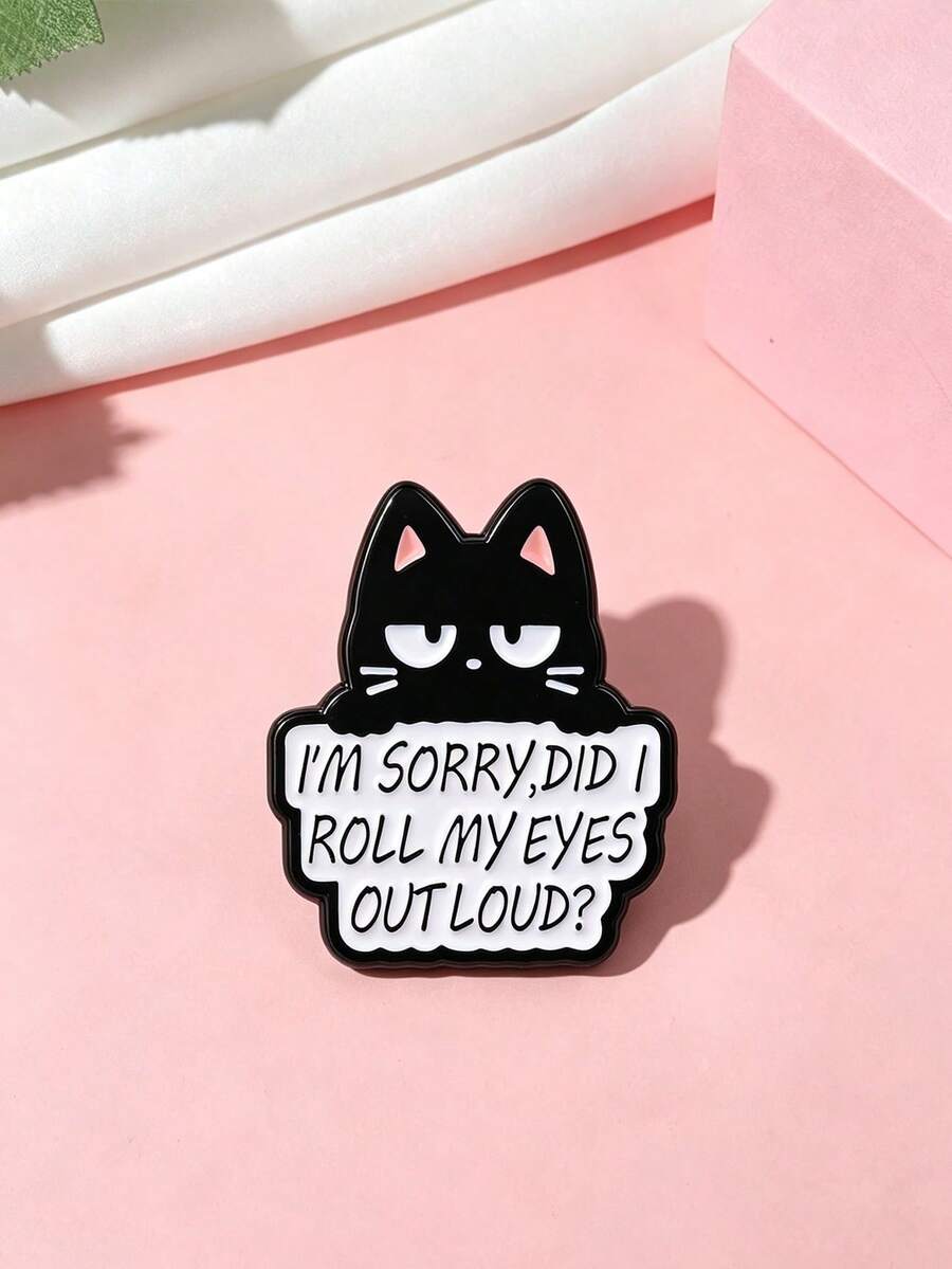 1pc Black Cat Enamel Brooch With Humorous Slogan, Cartoon Kitten Metal Pin, Suitable For Backpack, Jacket, Clothing Decoration