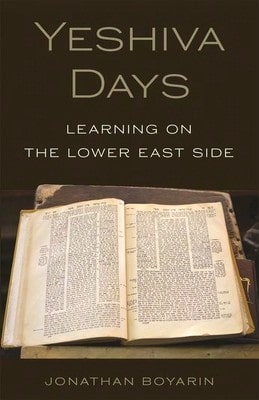 Pre-Owned Yeshiva Days: Aprendiendo en el Lower East Side (Tapa blanda) por Jonathan Boyarin