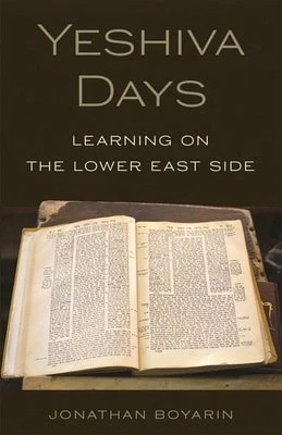 Pre-Owned Yeshiva Days: Learning On The Lower East Side (Paperback) By Jonathan Boyarin - Single Book - View 1
