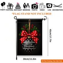 1pc 2D Flat Printed Garden Flag, Christmas Decoration Durable, Single-Sided Printed Yard Flag, Garden And Home Holiday Decor, 11.8X17.7 Inches, Flag Pole Not Included - A - View 3