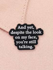 1pc Creative Satirical Quote Enamel Pin, Fun Boredom Text Slogan Badge, Fashion Accessory For Clothes And Backpacks, Perfect Gift For Friends - Black and White - View 5