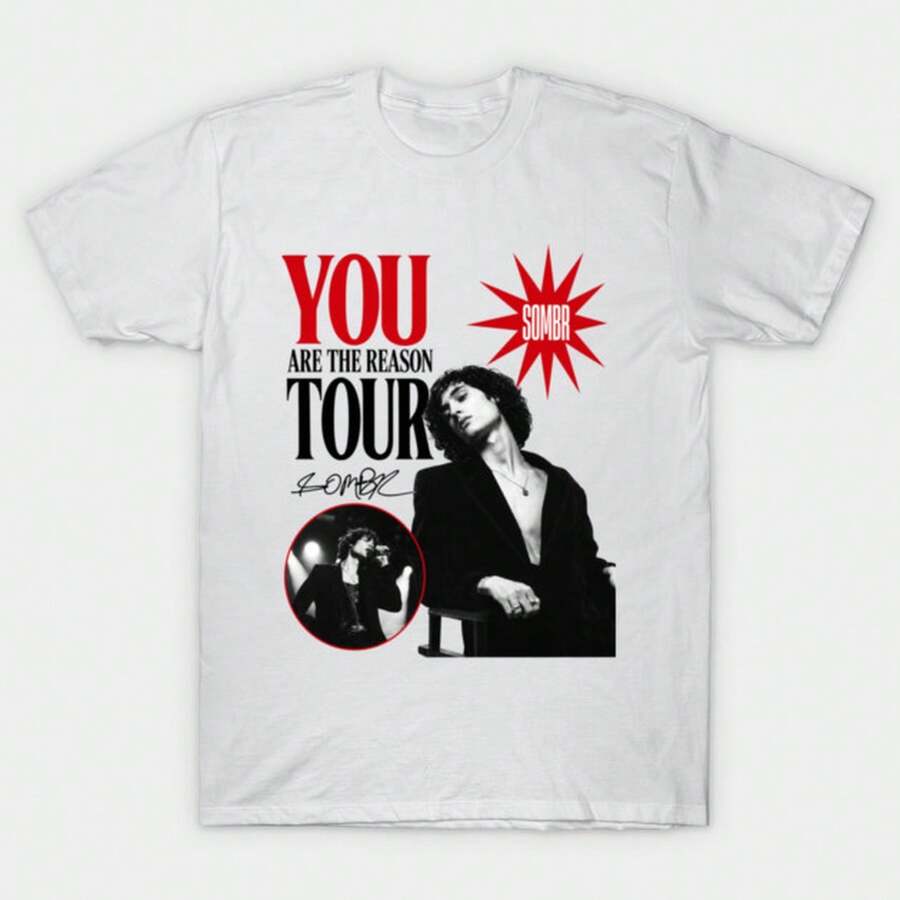 Unisex-Summer/Autumn T-Shirts - 2026 Sombr You Are The Reason Tour Fan T-Shirt-Streetwear,Y2k,Herren,Pasha Style,Herbst Outfit,Essentials,Baumwolle He - White - View 1