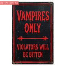 1pc 2D Flat Gothic Vampire Theme Aluminum Sign With VAMPIRES ONLY Text - 8*12 Inches, Gothic Wall Decor, Vintage Vampire Warning Design, Weatherproof, Easy Installation, High Definition Printing, Fade Resistant, Suitable For Bedroom, Living Room, Men's Lounge, Entryway, Gothic Decor, Gothic Wall Art, Unique Gift Choice - B - View 1