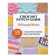 Crochet Stitch Guide 120 Basic Crochet Stitches Instruction Manual, Suitable For Home Handicraft Self-Study, Offline Yarn Knitting Classes, Mom & Child Handmade Salon, Creative Market Teaching, Handicraft Enthusiast Collection, Best Friend Holiday Gift, Studio Stitch Reference All-Scenario; Includes 120 Classic And Practical Basic Crochet Stitches - Style 1 - View 6