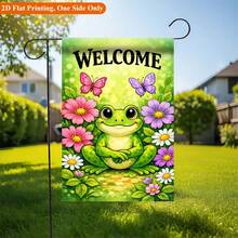1pc 2D Garden Flag, Frog & Flower Butterfly Welcome Design Garden Flag - Single-Sided Print Outdoor Garden Home Decor, Holiday Decoration, Durable Polyester Material, 11.8x17.7 Inches, Flag Pole Not Included - A - View 6