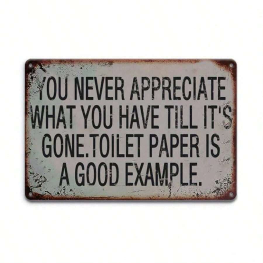 Vintage Metal Sign (12" X 8") - Funny Retro Quote Wall Decor, Suitable For Garage, Club, Home Bar, Cafe, Men's Space - Multi-Purpose Hanging Wall Sign, English - Toilet Paper Humor Example - 1PC - View 1
