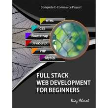 Pre-Owned Full Stack Web Development For Beginners: Learn Ecommerce Web Development Using HTML5, (Paperback) By Riaz Ahmed - Single Book - View 3