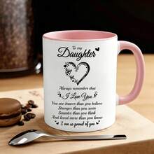 To My Daughter Inspirational Coffee Mug, Pink Interior Heart Butterfly Print Ceramic Cup, Sentimental Gift For Daughter, Ideal For Juice,Milk, Coffee- Perfect Birthday And Holiday Gift For Family,Gift For Him, Funny Mug - Multicolor - View 5