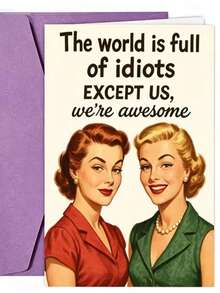 1pc Women Friend Birthday Card, Humorous "The World Is Full Of Fools" Design, Gift For Female Best Friend - A - View 14