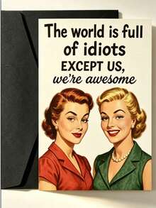 1pc Women Friend Birthday Card, Humorous "The World Is Full Of Fools" Design, Gift For Female Best Friend - A - View 11