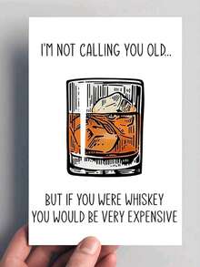 Whiskey Themed Humorous Birthday Card - Unique 'Not Saying You're Old' Joke - Suitable For Friends, Partners, Family And Small Businesses - Applicable For Birthdays, Anniversaries, Parties, Good Luck, Gratitude - Multicolor - View 3