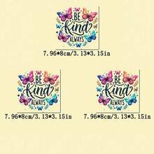 1pc/2pcs/3pcs "Always Be Kind" Heat Transfer Stickers - Colorful Butterfly & Star Design Plastic Iron-On Patches, Suitable For Hoodies, Backpacks, Jeans, Canvas Bags, Pillows - DIY Customization, Clothing Personalization, Home Decor, Motivational Quote Stickers, Easy To Apply - Multicolor - View 13