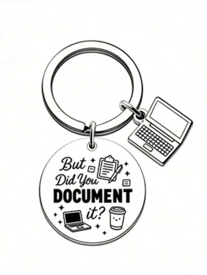1pc/6pcs/15pcs/24pcs Round Keychain, But Did You Record It? With Laptop Charm, Funny Office Humor Thank You Gift For Social Worker Colleagues