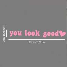 1 pièce Autocollant texte "You Look Goods", Autocollant pour rétroviseur de voiture - A - Voir 4