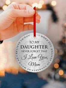 1PC 2D Acrylic Flat Christmas Ornament For Daughter "Never Forget Mom Loves You" Round Acrylic Decoration, Christmas Acrylic Decor, Christmas Gift For Family And Friends, Suitable For All Four Seasons - A - View 5