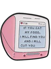 1 Pc"IF YOU EAT MY FOOD, I WILL FIND YOU AND I WILL CUT YOU"Cartoon Enamel Brooch, Lapel Pin Badge For Backpack Decor, Gift For Friends - Multicolor - View 8