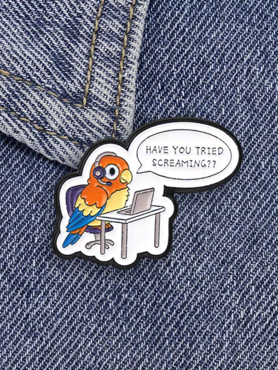 1pc "HAVE YOU TRIED SCREAMING?"Cartoon Working Parrot Enamel Brooch, Lapel Pin Badge For Backpack Decor, Gift For Friends - Multicolor - View 1
