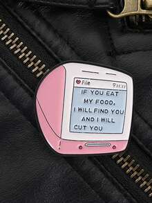 1 Pc"IF YOU EAT MY FOOD, I WILL FIND YOU AND I WILL CUT YOU"Cartoon Enamel Brooch, Lapel Pin Badge For Backpack Decor, Gift For Friends - Multicolor - View 3